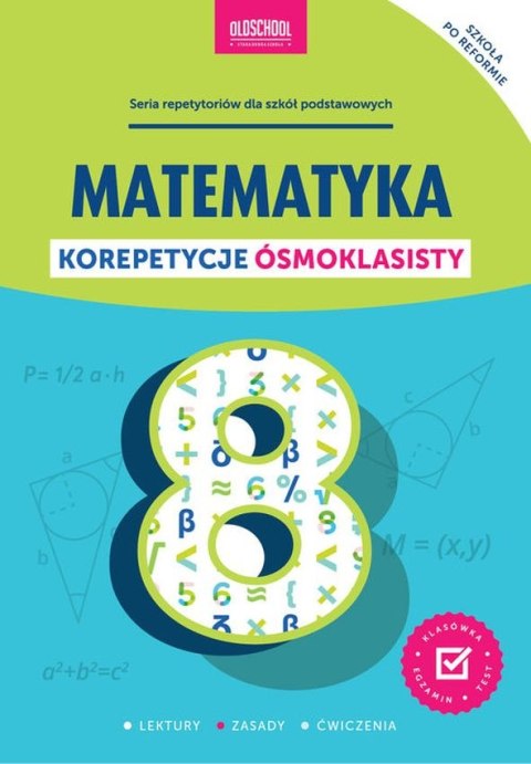 Matematyka. Korepetycje ósmoklasisty Matematyka. Korepetycje ósmoklasisty