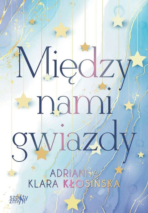 Między nami gwiazdy Między nami gwiazdy