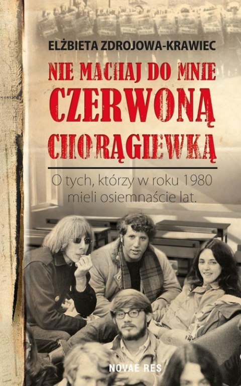 Nie machaj do mnie czerwoną chorągiewką Nie machaj do mnie czerwoną chorągiewką
