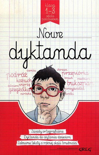 Nowe dyktanda klasa 1-3 szkoła podstawowa Nowe dyktanda klasa 1-3 szkoła podstawowa
