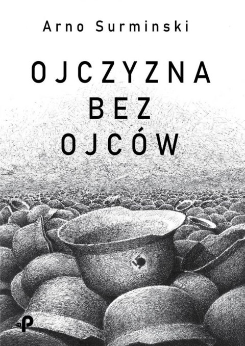 Ojczyzna bez ojców Ojczyzna bez ojców