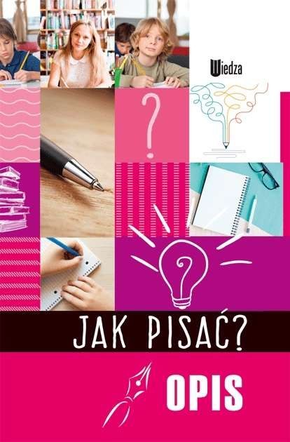Opis jak pisać Opis jak pisać