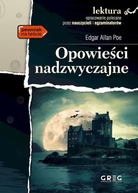 Opowieści nadzwyczajne. Lektura z opracowaniem Opowieści nadzwyczajne. Lektura z opracowaniem
