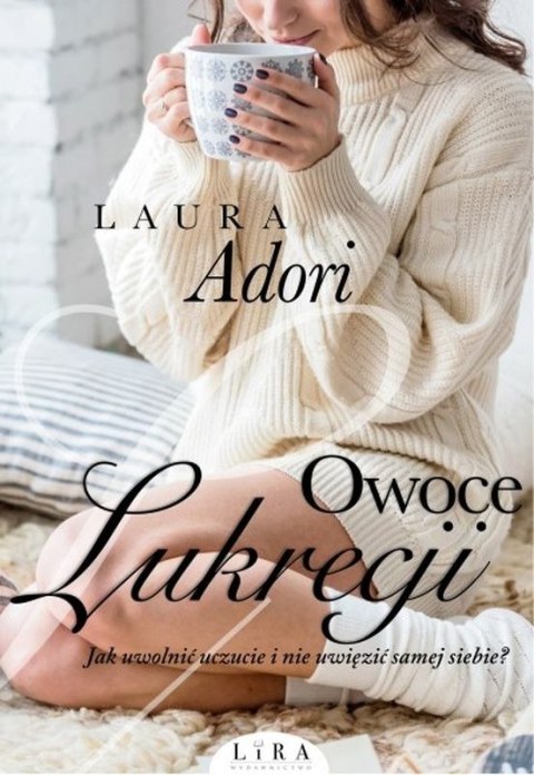 Owoce Lukrecji Przebudzenie Lukrecji Tom 2 Owoce Lukrecji Przebudzenie Lukrecji Tom 2