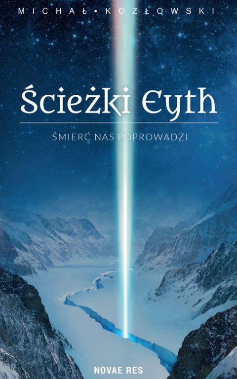 Śmierć nas poprowadzi. Ścieżki Eyth. Tom 1 Śmierć nas poprowadzi. Ścieżki Eyth. Tom 1