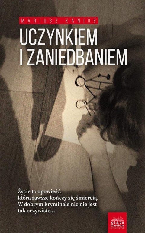 Uczynkiem i zaniedbaniem Uczynkiem i zaniedbaniem