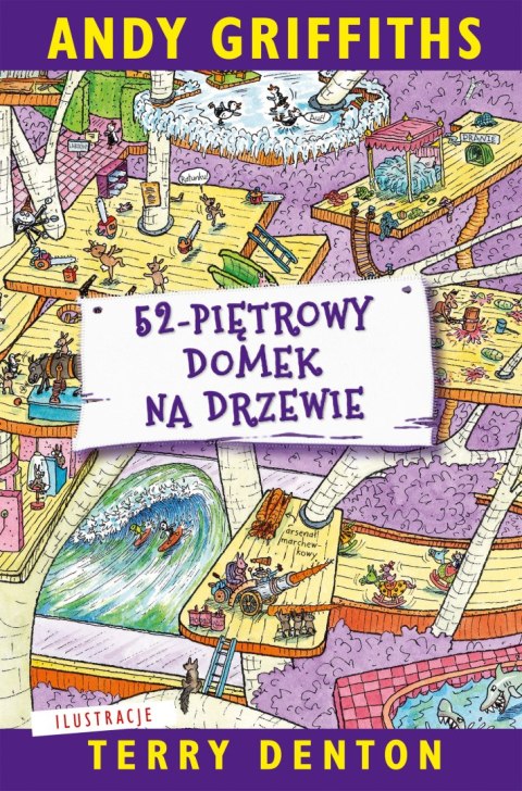 52-piętrowy domek na drzewie wyd. 2023 52-piętrowy domek na drzewie wyd. 2023
