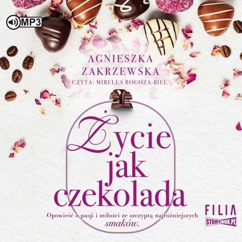 CD MP3 Życie jak czekolada. Saga czekoladowa. Tom 2 CD MP3 Życie jak czekolada. Saga czekoladowa. Tom 2