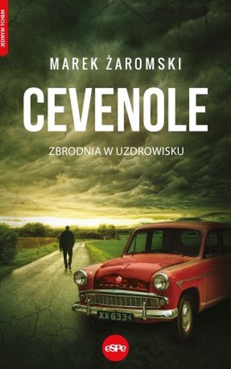 Cevenole. Zbrodnia w uzdrowisku Cevenole. Zbrodnia w uzdrowisku