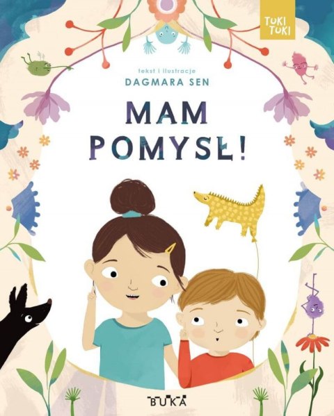 Mam pomysł! Tuki Tuki Mam pomysł! Tuki Tuki