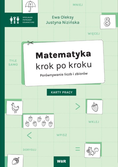 Matematyka krok po kroku Porównywanie liczb i zbiorów Matematyka krok po kroku Porównywanie liczb i zbiorów