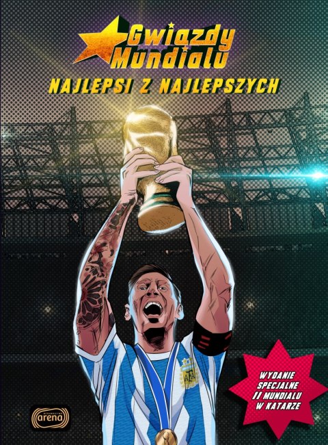 Najlepsi z najlepszych. Gwiazdy mundialu wyd. specjalne Najlepsi z najlepszych. Gwiazdy mundialu wyd. specjalne