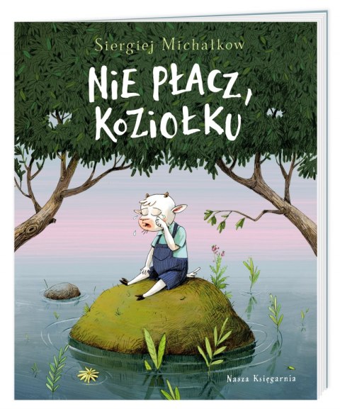 Nie płacz koziołku wyd. 2016 Nie płacz koziołku wyd. 2016