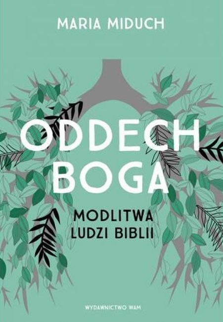 Oddech Boga modlitwa ludzi biblii Oddech Boga modlitwa ludzi biblii