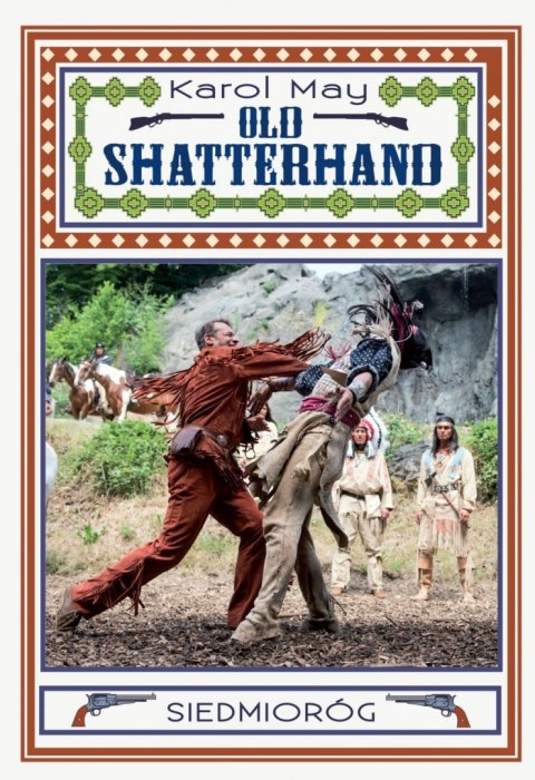 Old Shatterhand wyd. 2022 Old Shatterhand wyd. 2022