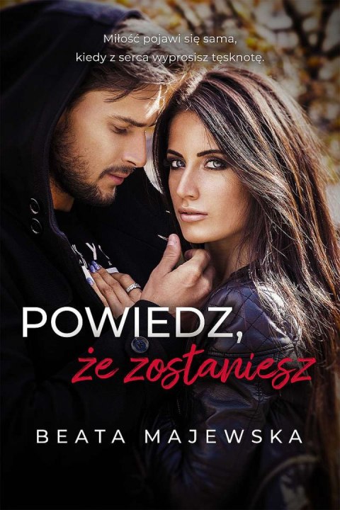 Powiedz, że zostaniesz. Zapomnij, że istniałem. Tom 3,5 wyd. kieszonkowe Powiedz, że zostaniesz. Zapomnij, że istniałem. Tom 3,5 wyd. kieszonkowe