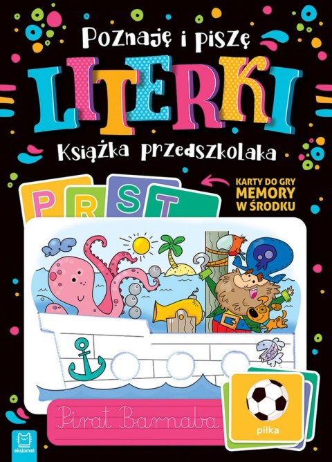Poznaję i piszę literki. Książka przedszkolaka Poznaję i piszę literki. Książka przedszkolaka