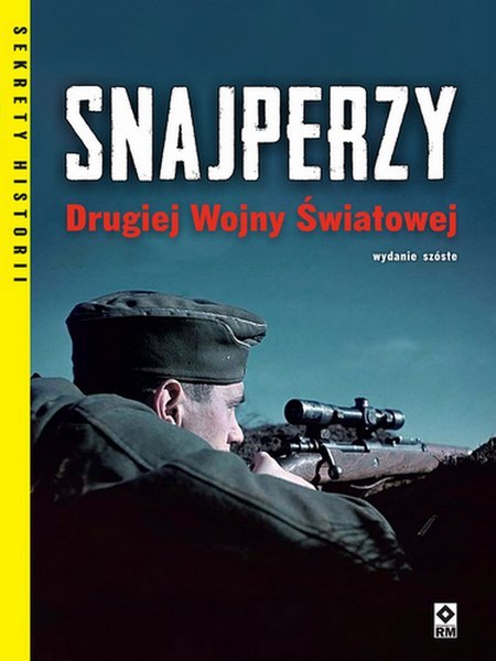 Snajperzy II wojny światowej wyd. 2023 Snajperzy II wojny światowej wyd. 2023