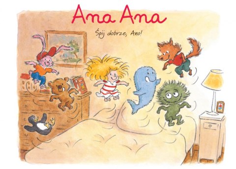 Śpij dobrze, Ano! Ana Ana. Tom 1 Śpij dobrze, Ano! Ana Ana. Tom 1