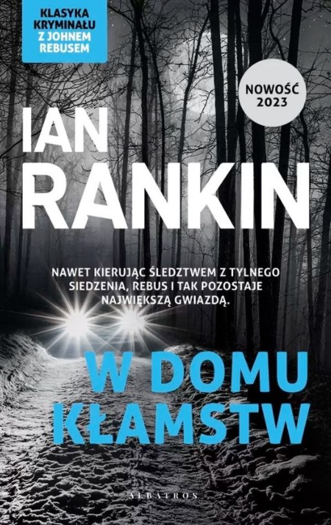 W domu kłamstw. Inspektor Rebus W domu kłamstw. Inspektor Rebus