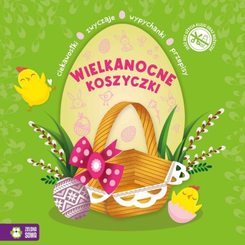 Wielkanocne koszyczki. Wypychanki wielkanocne Wielkanocne koszyczki. Wypychanki wielkanocne