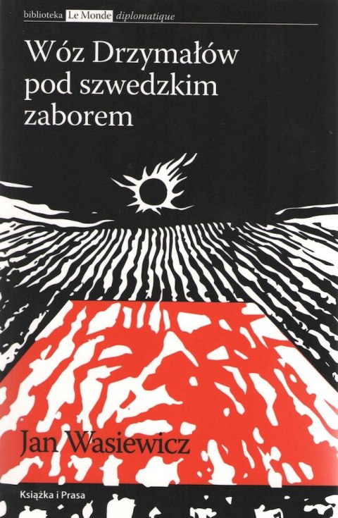 Wóz Drzymałów pod szwedzkim zaborem Wóz Drzymałów pod szwedzkim zaborem