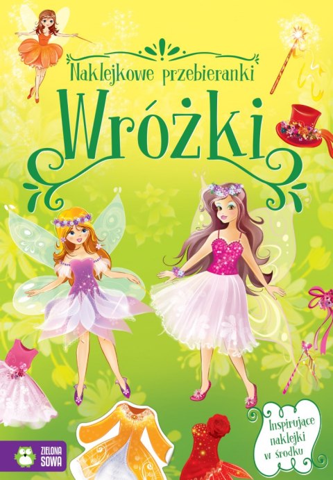 Wróżki. Naklejkowe przebieranki Wróżki. Naklejkowe przebieranki