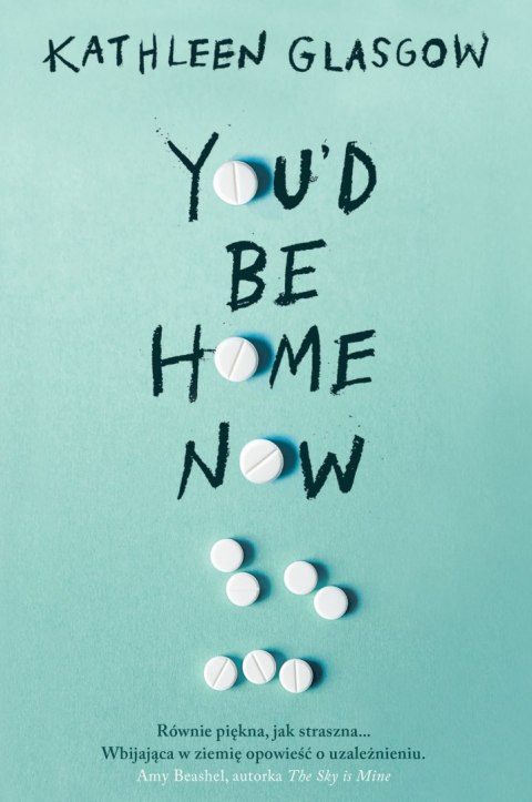 You'd Be Home Now You'd Be Home Now