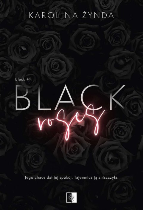 Black Roses. Black. Tom 1 Black Roses. Black. Tom 1