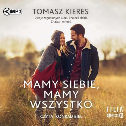 CD MP3 Mamy siebie, mamy wszystko CD MP3 Mamy siebie, mamy wszystko
