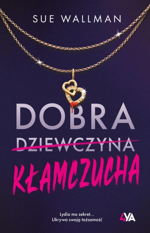 Dobra kłamczucha Dobra kłamczucha