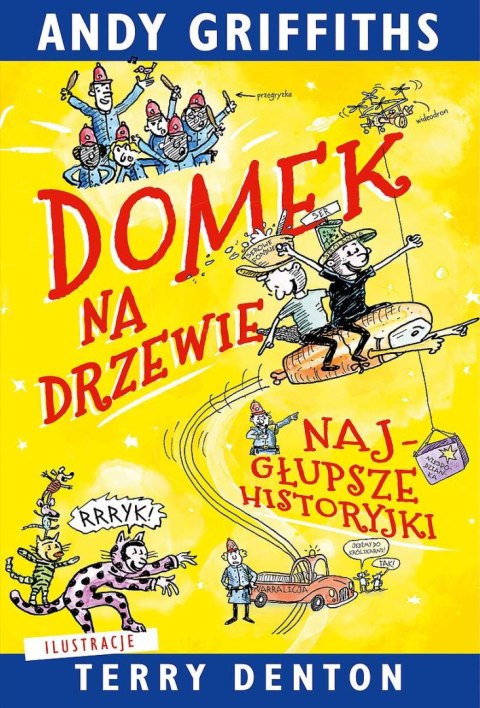 Domek na drzewie. Najgłupsze historyjki Domek na drzewie. Najgłupsze historyjki