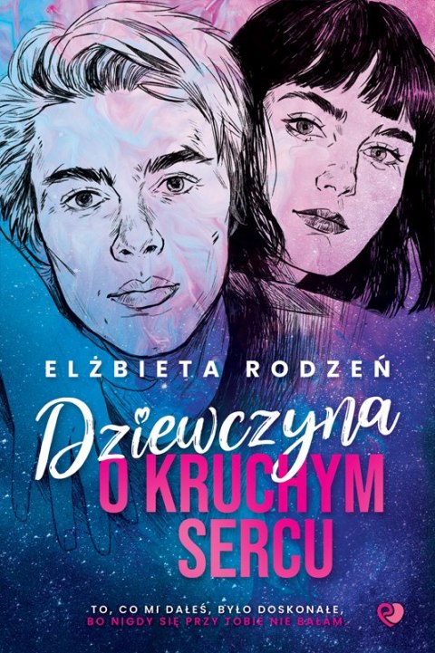 Dziewczyna o kruchym sercu Dziewczyna o kruchym sercu