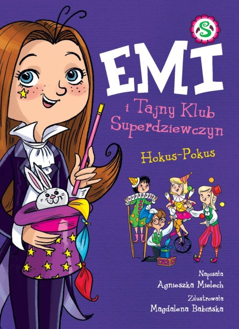 Hokus - Pokus. Emi i Tajny Klub Superdziewczyn. Tom 9 wyd. 2023 Hokus - Pokus. Emi i Tajny Klub Superdziewczyn. Tom 9 wyd. 2023