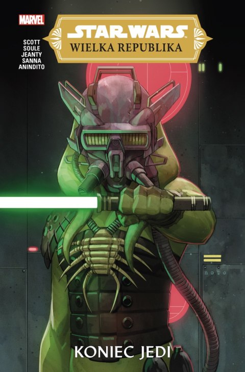 Koniec Jedi. Star Wars Wielka Republika. Tom 3 Koniec Jedi. Star Wars Wielka Republika. Tom 3