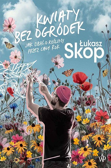 Kwiaty bez ogródek Kwiaty bez ogródek
