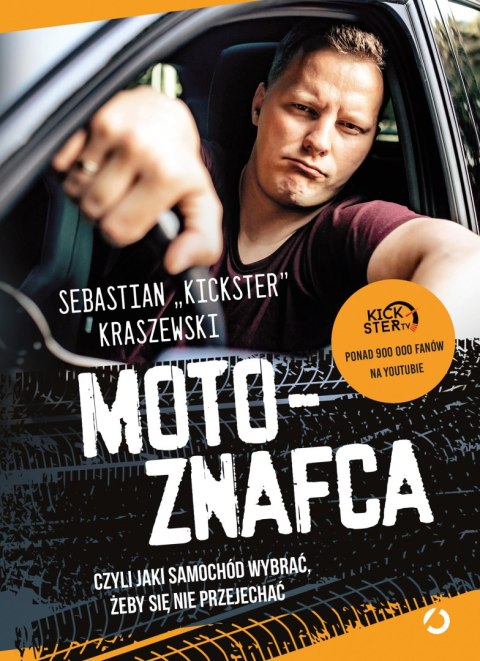 MotoznaFca, czyli jaki samochód wybrać, żeby się nie przejechać wyd. 2023 MotoznaFca, czyli jaki samochód wybrać, żeby się nie przejechać wyd. 2023