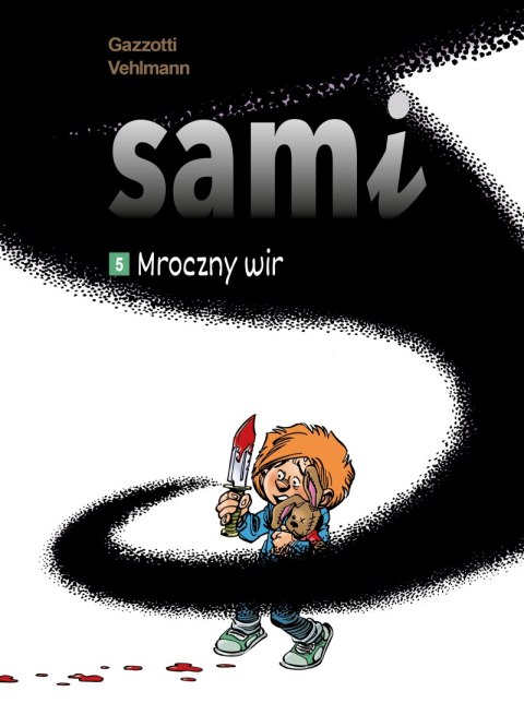 Mroczny wir. Sami. Tom 5 Mroczny wir. Sami. Tom 5