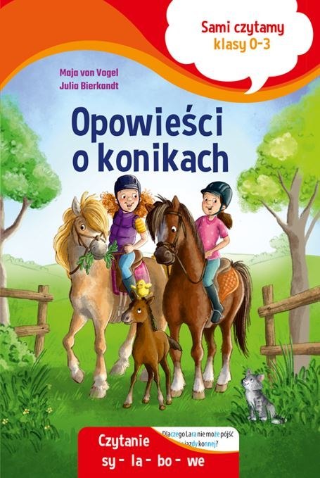 Opowieści o konikach. Sami czytamy. Klasy 0-3 Opowieści o konikach. Sami czytamy. Klasy 0-3