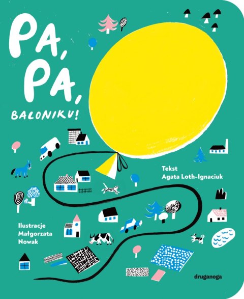 Pa, pa baloniku! Pa, pa baloniku!