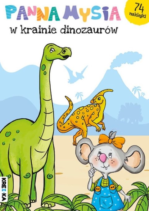 Panna Mysia w krainie dinozaurów. Panna Mysia Panna Mysia w krainie dinozaurów. Panna Mysia