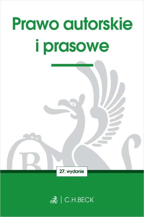 Prawo autorskie i prasowe wyd. 2023 Prawo autorskie i prasowe wyd. 2023