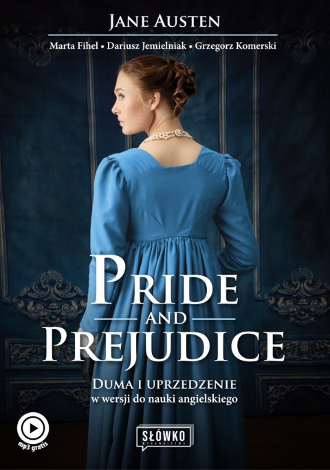 Pride and Prejudice. Duma i uprzedzenie w wersji do nauki angielskiego wyd. 2023 Pride and Prejudice. Duma i uprzedzenie w wersji do nauki angielskiego wyd. 2023
