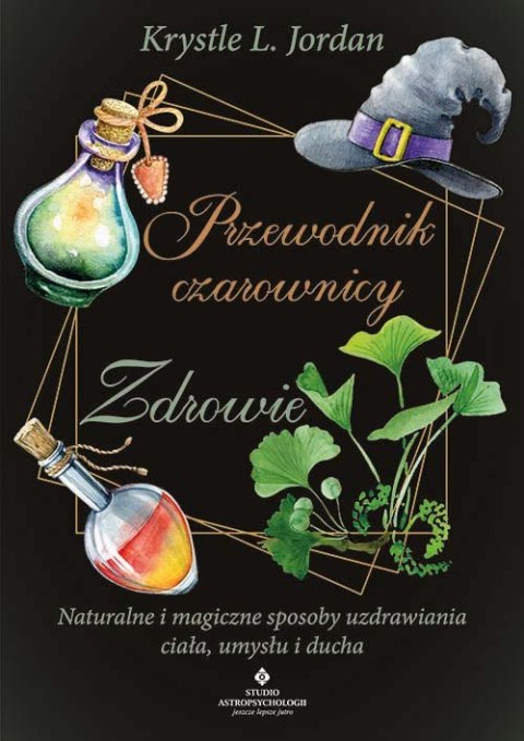 Przewodnik czarownicy. Zdrowie Przewodnik czarownicy. Zdrowie