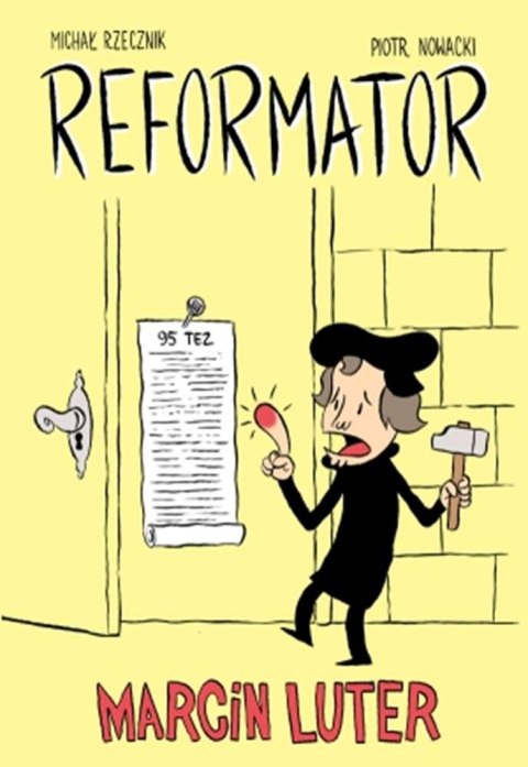 Reformator Marcin Luter Reformator Marcin Luter