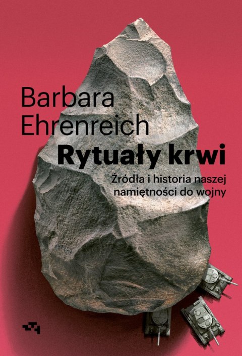 Rytuały krwi. Geneza i historia namiętności do wojny. Rytuały krwi. Geneza i historia namiętności do wojny.