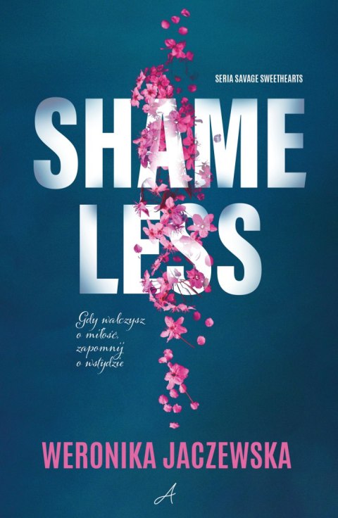 Shameless. Savage Sweethearts. Tom 1 Shameless. Savage Sweethearts. Tom 1