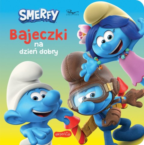 Smerfy. Bajeczki na dzień dobry. Nowe przygody Smerfy. Bajeczki na dzień dobry. Nowe przygody