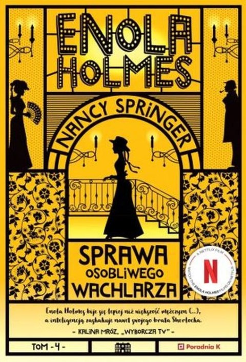 Sprawa osobliwego wachlarza. Enola Holmes. Tom 4 wyd. 3 Sprawa osobliwego wachlarza. Enola Holmes. Tom 4 wyd. 3