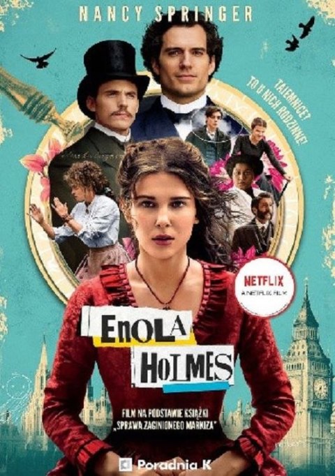 Sprawa zaginionego markiza. Enola Holmes (okładka filmowa) wyd. 3 Sprawa zaginionego markiza. Enola Holmes (okładka filmowa) wyd. 3